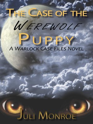 cover image of The Case of the Werewolf Puppy